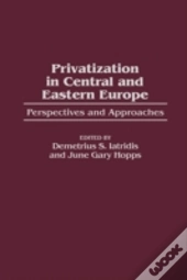Privatization In Central And Eastern Europe
