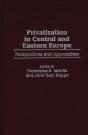 Privatization In Central And Eastern Europe - Preview