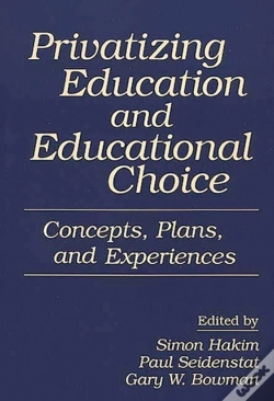 Capa do artigo Privatizing Education And Educational Choice