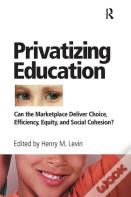 Privatizing Education