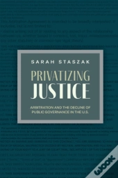 Privatizing Justice