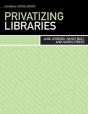 Privatizing Libraries - Preview