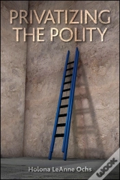 Capa do artigo Privatizing The Polity