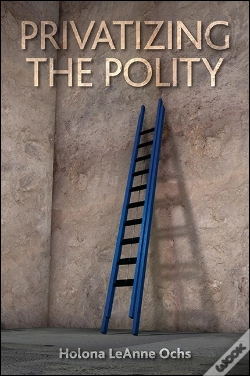 Capa do artigo Privatizing The Polity