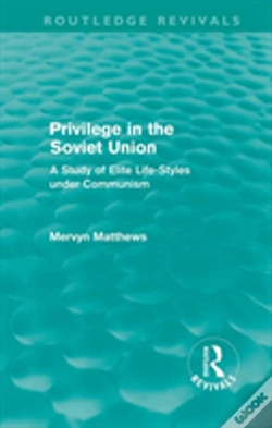 Capa do artigo Privilege In The Soviet Union (Routledge Revivals)