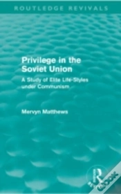 Capa do artigo Privilege In The Soviet Union (Routledge Revivals)