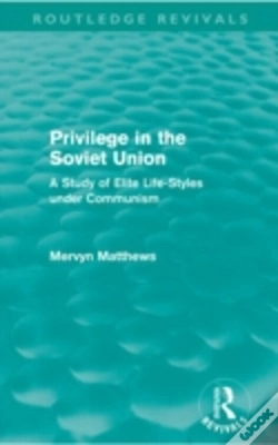 Capa do artigo Privilege In The Soviet Union (Routledge Revivals)