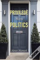 Privilege Meets Politics
