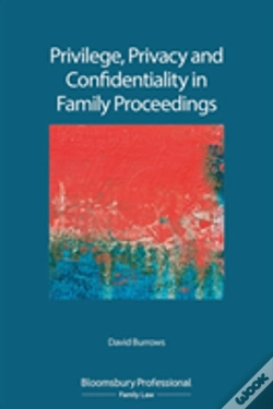 Capa do artigo Privilege, Privacy And Confidentiality In Family Proceedings