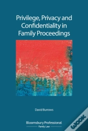 Capa do artigo Privilege, Privacy And Confidentiality In Family Proceedings