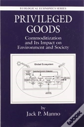 Privileged Goods