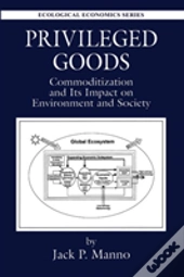 Privileged Goods