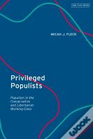 Privileged Populists