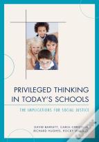 Privileged Thinking In Today'S Schools