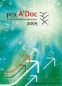 Prix A'Doc 2005 De La Jeune Recherche En Franche-Comté (Édition 2005) - Preview