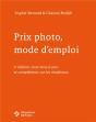 Prix Photo, Mode D'Emploi : Mise À Jour Et Complément Sur Les Résidences (2e Édition) - Preview