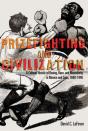Prizefighting And Civilization - Preview