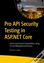 Pro Api Security Testing In Asp.Net Core