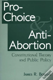 Capa do artigo Pro-Choice And Anti-Abortion