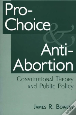 Capa do artigo Pro-Choice And Anti-Abortion