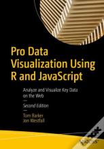 Pro Data Visualization Using R And Javascript