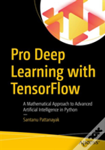 Pro Deep Learning With Tensorflow