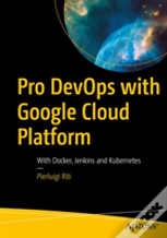 Pro Devops With Google Cloud Platform