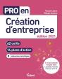 Pro En... ; Création D'Entreprise ; 62 Outils Et 14 Plans D'Action (Édition 2021) - Preview