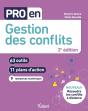 Pro En... : Gestion Des Conflits : 63 Outils Et 11 Plans D'Action (2e Édition) - Preview