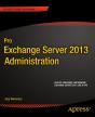 Pro Exchange Server 2013 Administration - Preview