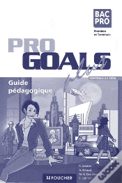 Capa do artigo Pro Goals Plus ; 1ère Et Terminale Pro ; Guide Pédagogique
