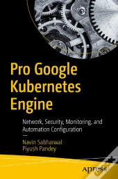 Pro Google Kubernetes Engine