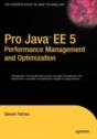 Pro Java Ee 5 Performance Management And Optimization - Preview