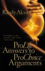 Pro-Life Answers To Pro-Choice Arguments - Preview