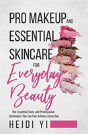 Pro Makeup And Essential Skincare For Everyday Beauty - Preview