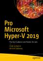 Pro Microsoft Hyper-V 2019 - Preview