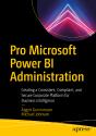 Pro Microsoft Power Bi Administration - Preview