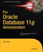 Pro Oracle Database 11g Administration - Preview