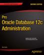 Pro Oracle Database 12c Administration - Preview