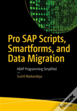 Pro Sap Scripts, Smartforms, And Data Migration