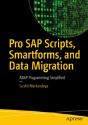 Pro Sap Scripts, Smartforms, And Data Migration - Preview