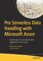 Pro Serverless Data Handling With Microsoft Azure - Preview