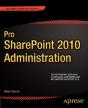 Pro Sharepoint 2010 Administration - Preview