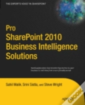 Pro Sharepoint 2010 Business Intelligence Solutions