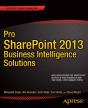 Pro Sharepoint 2013 Business Intelligence Solutions - Preview