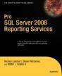 Pro Sql Server 2008 Reporting Services - Preview