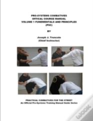 Pro-Systems: Combatives Volume One