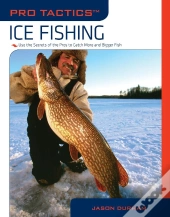 Pro Tactics(Tm): Ice Fishing