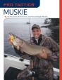 Pro Tactics(Tm): Muskie - Preview