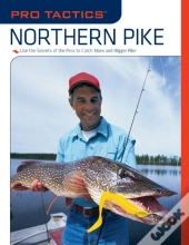 Pro Tactics(Tm): Northern Pike
